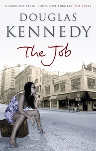 Douglas Kennedy - The Job.