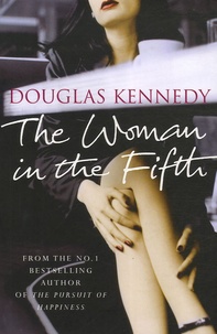 Douglas Kennedy - The Woman in the Fifth.