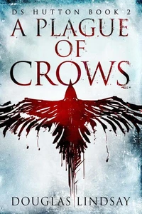 A Plague Of Crows