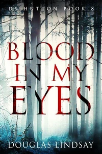 Blood In My Eyes