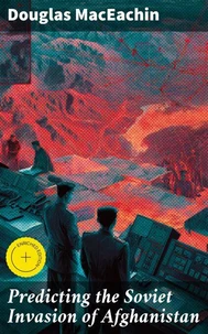 Predicting the Soviet Invasion of Afghanistan