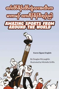 Amazing Sports from Around the World (Karen (Sgaw)-English)
