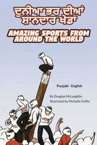 Amazing Sports from Around the World (Punjabi-English)
