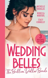 Wedding Belles: The Billion Dollar Bride