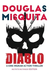 Diablo - A Kirk Ingram Action Thriller