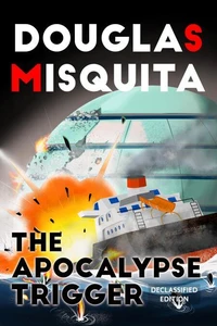 The Apocalypse Trigger