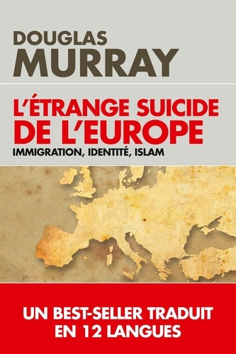 L'étrange suicide de l'Europe