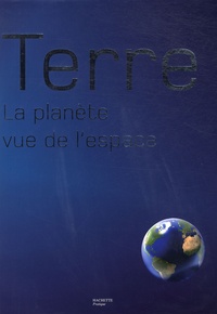 Douglas Palmer - Terre - La planète vue de l'espace.
