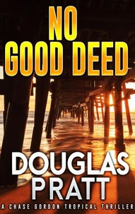 No Good Deed