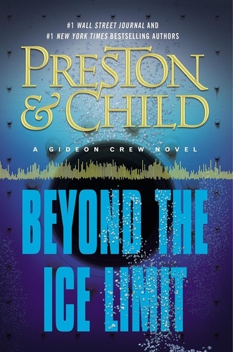 Beyond the Ice Limit. A Gideon Crew Novel