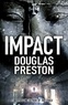 Douglas Preston - Impact.