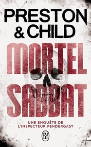 Télécharger depuis google books Mortel sabbat (Litterature Francaise) par Douglas Preston, Lincoln Child 9782290140765 