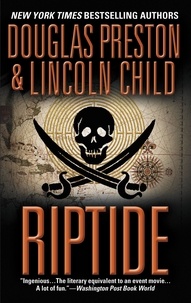 Douglas Preston et Lincoln Child - Riptide.