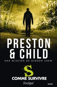 Douglas Preston et Lincoln Child - S comme survivre.