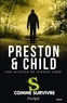 Douglas Preston et Lincoln Child - S comme survivre.