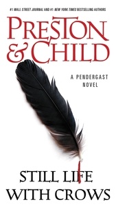 Douglas Preston et Lincoln Child - Still Life with Crows.