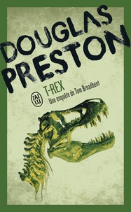 Douglas Preston - T-Rex.