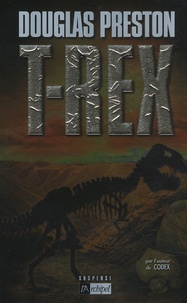 Douglas Preston - T-Rex.