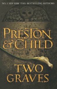 Douglas Preston et Lincoln Child - Two Graves.