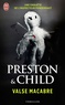 Douglas Preston et Lincoln Child - Valse macabre.