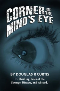 Corner of the Mind's Eye