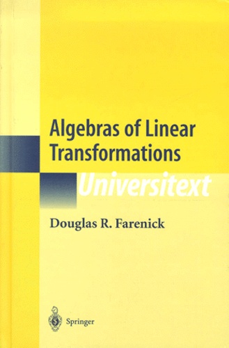 Douglas-R Farenick - Algebras Of Linear Transformations.