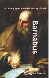 Barnabus, the Unsung Hero