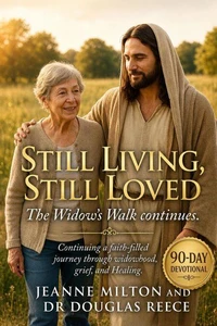 Still Living, Still Loved: 90-Day Devotional