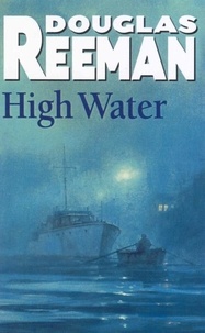 Douglas Reeman - High Water.