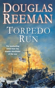 Douglas Reeman - Torpedo Run.