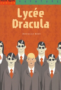 Douglas Rees - Lycée Dracula.