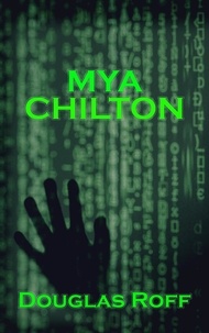  Douglas Roff - Mya Chilton - A Will Scott Mystery.