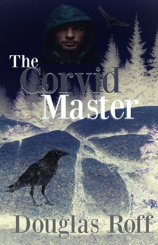  Douglas Roff - The Corvid Master.