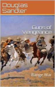 Guns of Vengeance: Range War