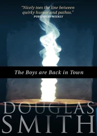 The Boys Are Back in Town