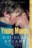 Douglas Stuart - Young Mungo.