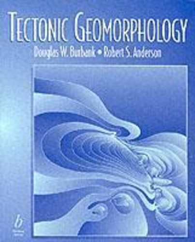 Douglas-W Burbank - Tectonic Geomorphology.