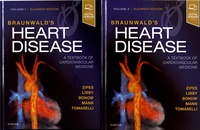 Braunwalds Heart Disease - A Textbook of Cardiovascular Medicine, 2 volumes.pdf