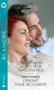 Le docteur du Costa Rica ; L'enfant d'une secouriste