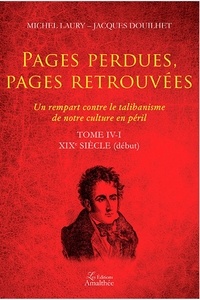 Douilhet michel jacques Laury - Pages perdues, pages retrouvées Tome IV-I.