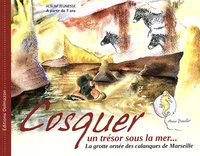 Cosquer, un trésor sous la mer...