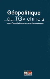 Géopolitique du TGV chinois