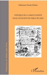 Poétique de la simultanéité dans les écrits de Pablo Picasso