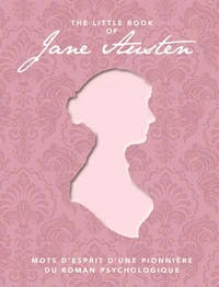 The Little Book of Jane Austen