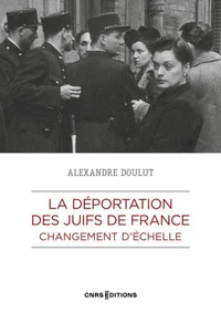 La déportation des Juifs de France