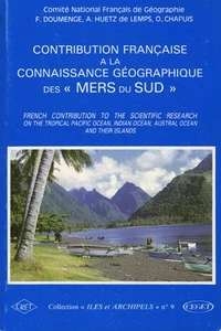 Contribution française à la connaissance géographique des "Mers du Sud"