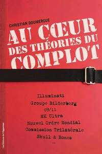 Au coeur des théories du complot
