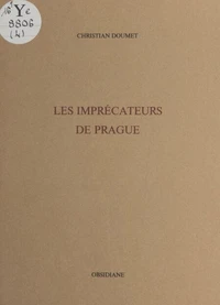 Les imprécateurs de Prague