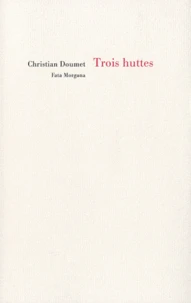 Trois huttes
