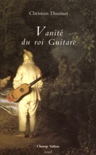 Vanite Du Roi Guitare Et Autres Recits